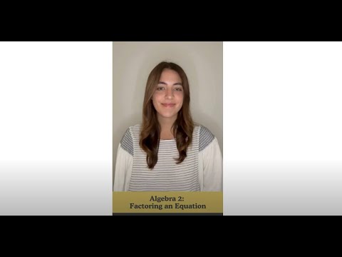 Factoring Equations in Algebra 2 Video