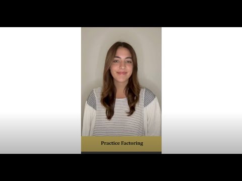 Practice Factoring Video