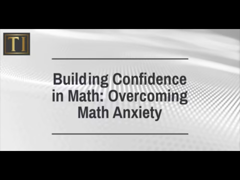 Tutoring Institute Overcoming Math Anxiety